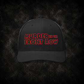 Murder in the Front Row Trucker Cap - DEVILHORN