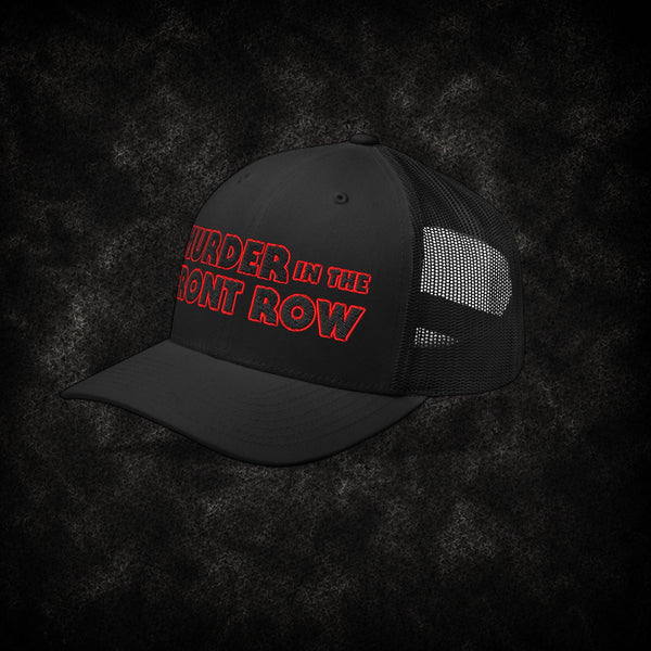 Murder in the Front Row Trucker Cap - DEVILHORN
